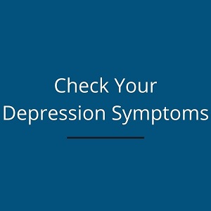 Check Your Depression Symptoms