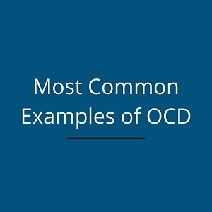 Most Common Examples of OCD